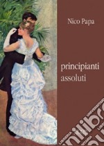 Principianti assoluti libro