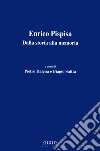 Enrico Pisapia. Dalla storia alla memoria libro