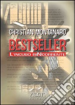 Bestseller. L'incubo rincorrente