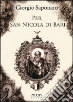 Per san Nicola di Bari libro