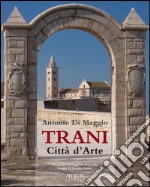 Trani. Città d'arte libro