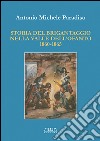 Storia del brigantaggio nella valle dell'Ofanto 1860-1865 libro