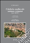 Calabria medievale. Ambiente e istituzioni (secoli XI-XV) libro