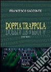 Doppia trappola libro