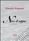 Nero di seppia libro di Stagnani Vittorio