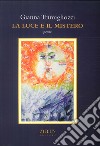 La luce e il mistero libro