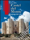Castel del Monte disegnato dal sole libro