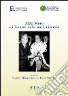 Aldo Moro e i rettori della sua Università. In occasione del centenario della nascita 1916-2016 libro