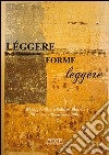 Leggere forme leggere. Il gruppo REC a palazzo Tupputi (Bisceglie 30 ottobre-26 novembre 2016). Ediz. illustrata libro