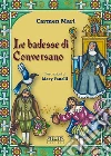 Le badesse di Conversano libro di Mari Carmen