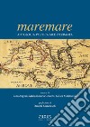 Maremare. Antologia poetica mediterranea libro