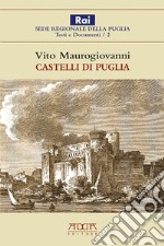 Castelli di Puglia libro