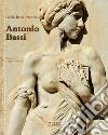 Antonio Bassi (1889-1965). Percorsi artistici di uno scultore del Novecento libro di Pastore Lucia Rosa