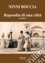 Rapsodia di una città libro