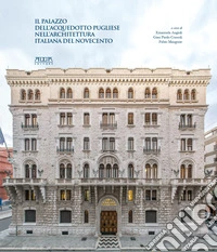 Il palazzo dell'acquedotto pugliese nell'architettura italiana del Novecento