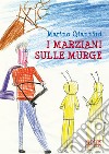 I marziani sulle Murge libro