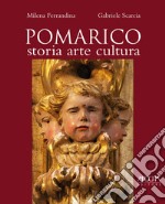 Pomarico. Storia arte cultura