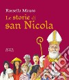 Le storie di San Nicola libro di Mauro Rossella