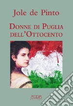 Donne di Puglia dell'Ottocento