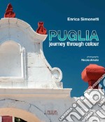 Puglia journey through colour libro