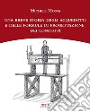 Una breve storia degli acquedotti e delle formule di progettazione dei condotti libro