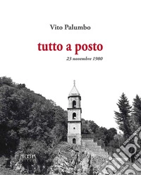 Tutto a posto. 23 novembre 1980 libro