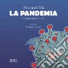 La pandemia. Cronaca da casa mia libro di Tria Giovanni