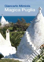 Magica Puglia