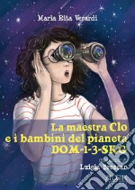 La maestra Clo e i bambini del pianeta dom-1-3-sk