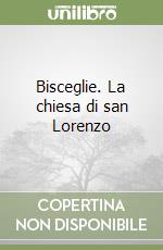 Bisceglie. La chiesa di san Lorenzo