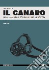 Il Canaro. Magliana 1988: storia di una vendetta libro