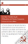 Il manifesto del Partito Comunista. Ediz. integrale libro