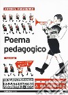 Poema pedagogico libro di Makarenko Anton S.