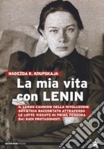 La mia vita con Lenin libro