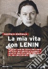 La mia vita con Lenin libro