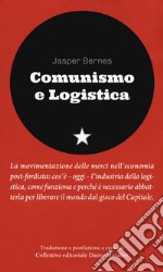 Comunismo e logistica libro