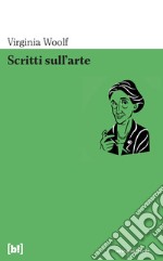 Scritti sull'arte libro