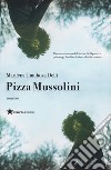Pizza Mussolini libro