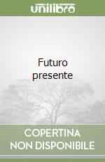 Futuro presente