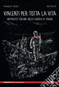 Vincenti per tutta la vita