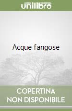 Acque fangose