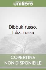 Dibbuk russo. Ediz. russa