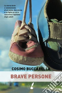 Brave persone