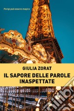 Il sapore delle parole inaspettate