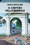 Il cimitero delle bambole libro