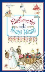 Filastrocche, conte e ninne nanne. Ediz. illustrata libro