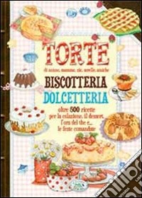 Torte, biscotteria, dolcetteria