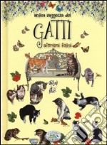 Antica saggezza dei gatti. Aforismi felini libro