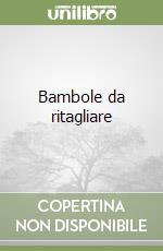 Bambole da ritagliare