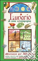 Lunario di casa e di campagna 2014 libro